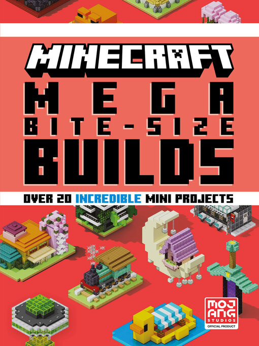 Title details for Minecraft Mega Bite-Size Builds by Mojang - Wait list